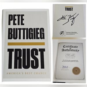 Pete Buttigieg Trust First Edition Signed Hardcover Book & COA South Bend Mayor